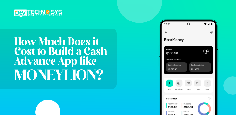 How Much Does it Cost to Build a Cash Advance App like Moneylion?