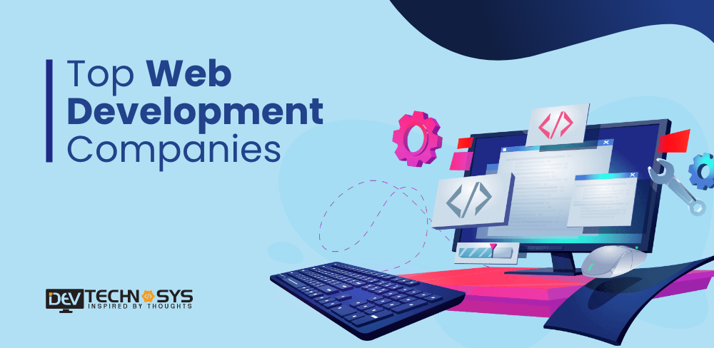 Top Web Development Companies in 2023