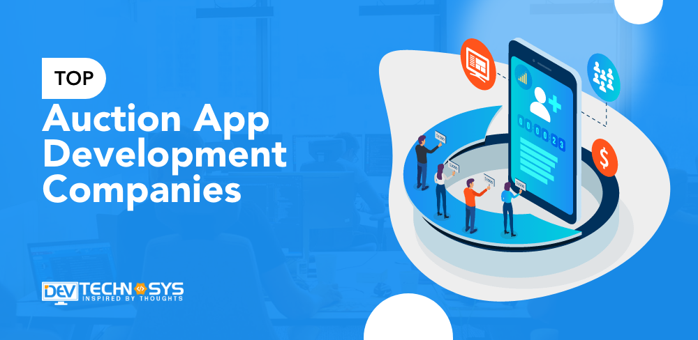 Top Auction App Development Companies