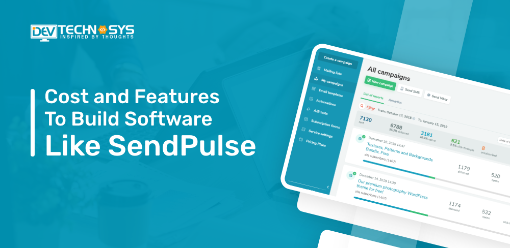 Cost and Features To Build Software Like SendPulse