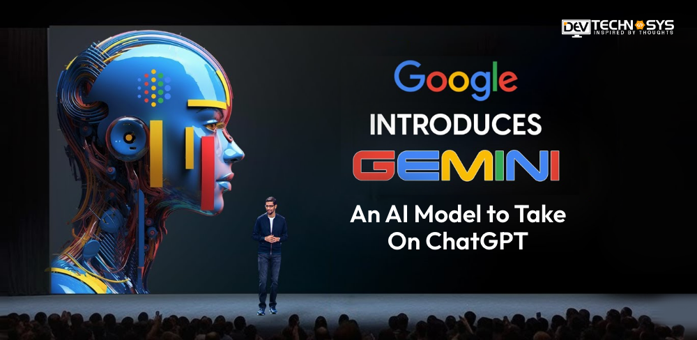 Google Unveils Gemini AI Model to Challenge OpenAI ChatGPT