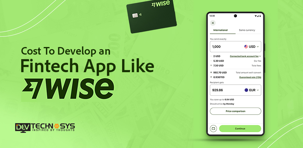 Cost to develop a fintech app like wise