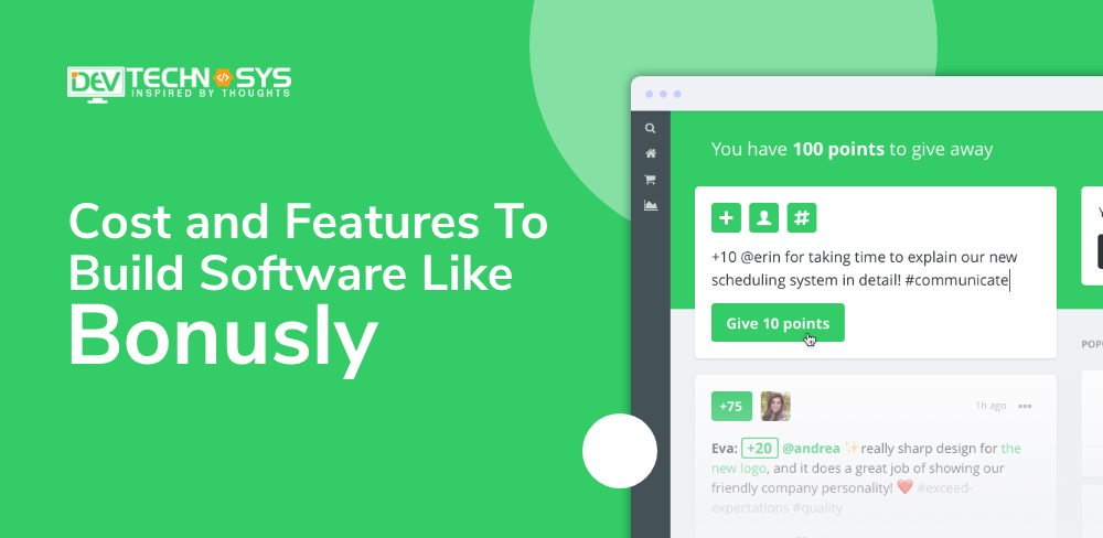 Cost and Features To Build Software Like Bonusly