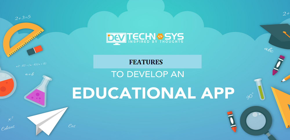 Feature of education app development