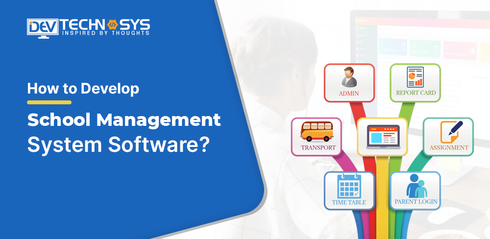 How To Develop School Management System Software