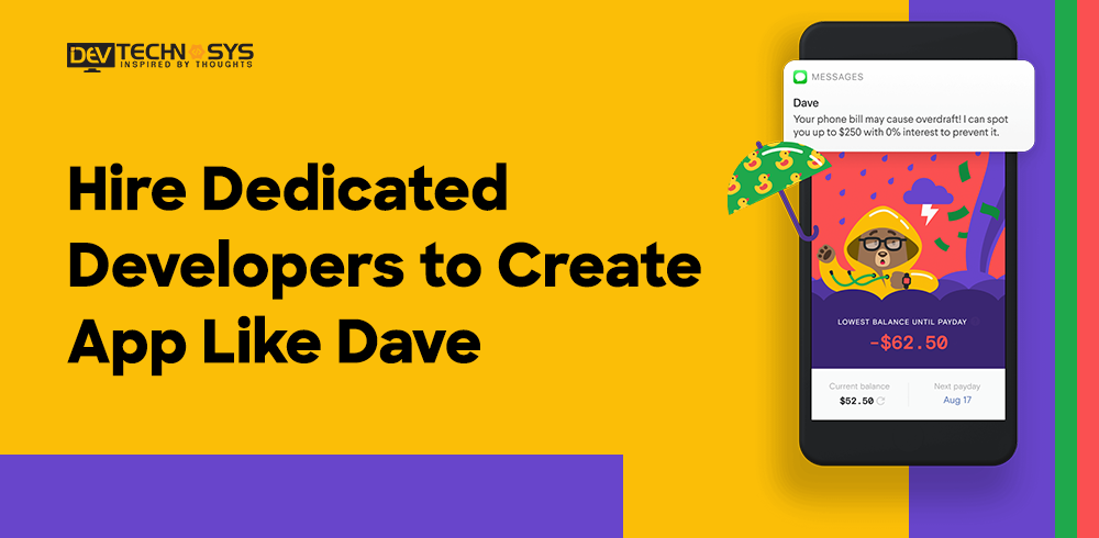 Hire Dedicated Developers to Create App Like Dave