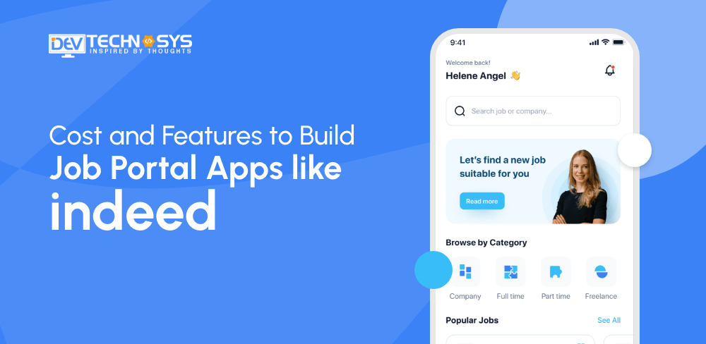 Features and Cost To Develop a Job Portal Apps Like Indeed