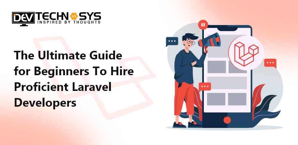 Hire Dedicated Laravel Developers